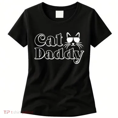 Cool Cat Daddy Women's T-Shirt