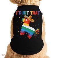 Costume Cinco De Mayo Funny Ideas I'd Hit That Pinata Doggie Tank thumb 0