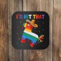 Costume Cinco De Mayo Funny Ideas I'd Hit That Pinata Coaster thumb 0