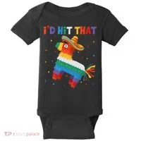 Costume Cinco De Mayo Funny Ideas I'd Hit That Pinata Baby Bodysuit thumb 0
