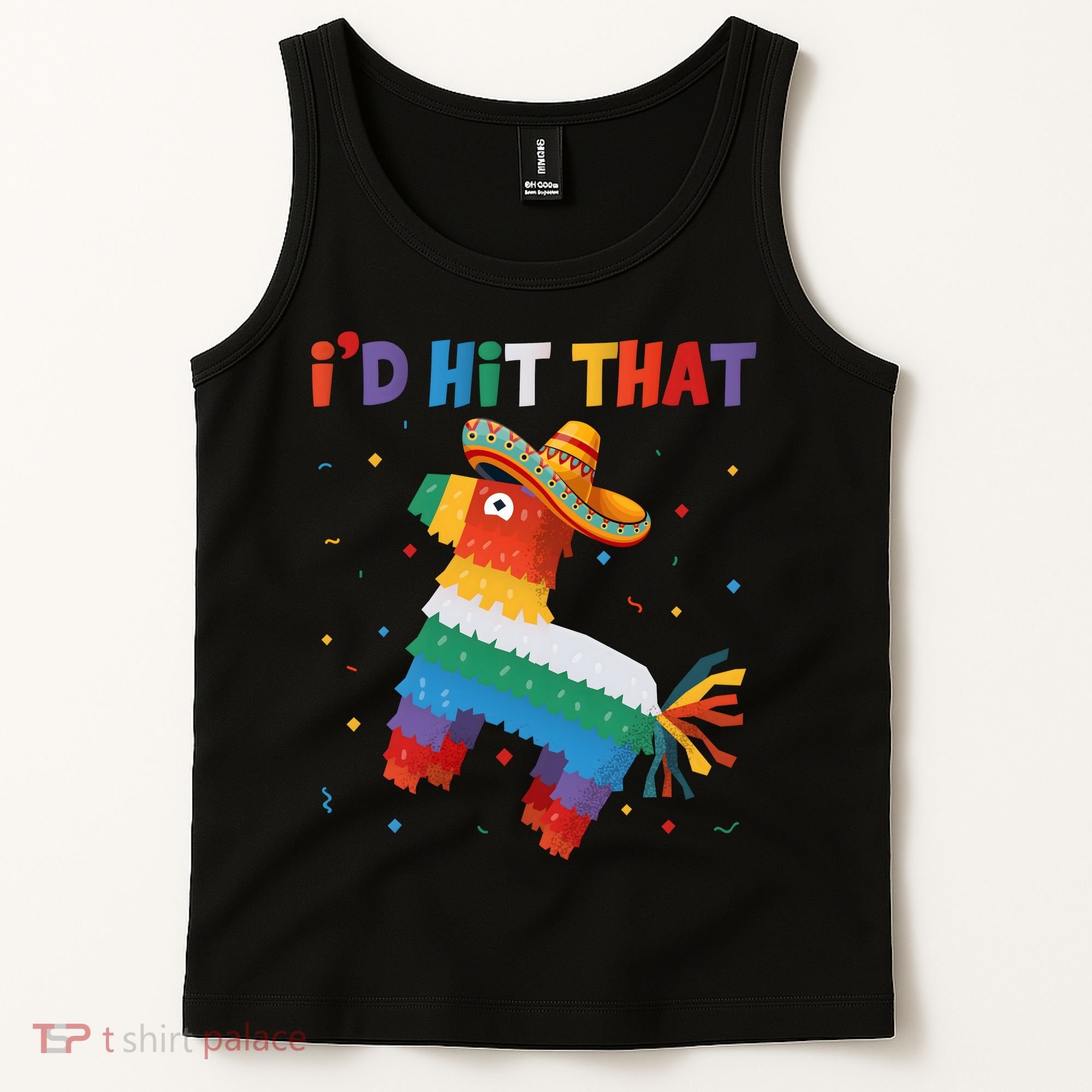 Costume Cinco De Mayo Funny Ideas I'd Hit That Pinata Tank Top