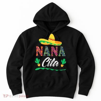 Cactus Cinco De Mayo Costume Mexican Nacho Average Nana Cita Hoodie