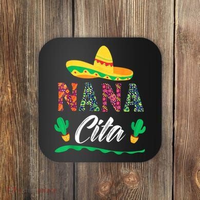 Cactus Cinco De Mayo Costume Mexican Nacho Average Nana Cita Coaster