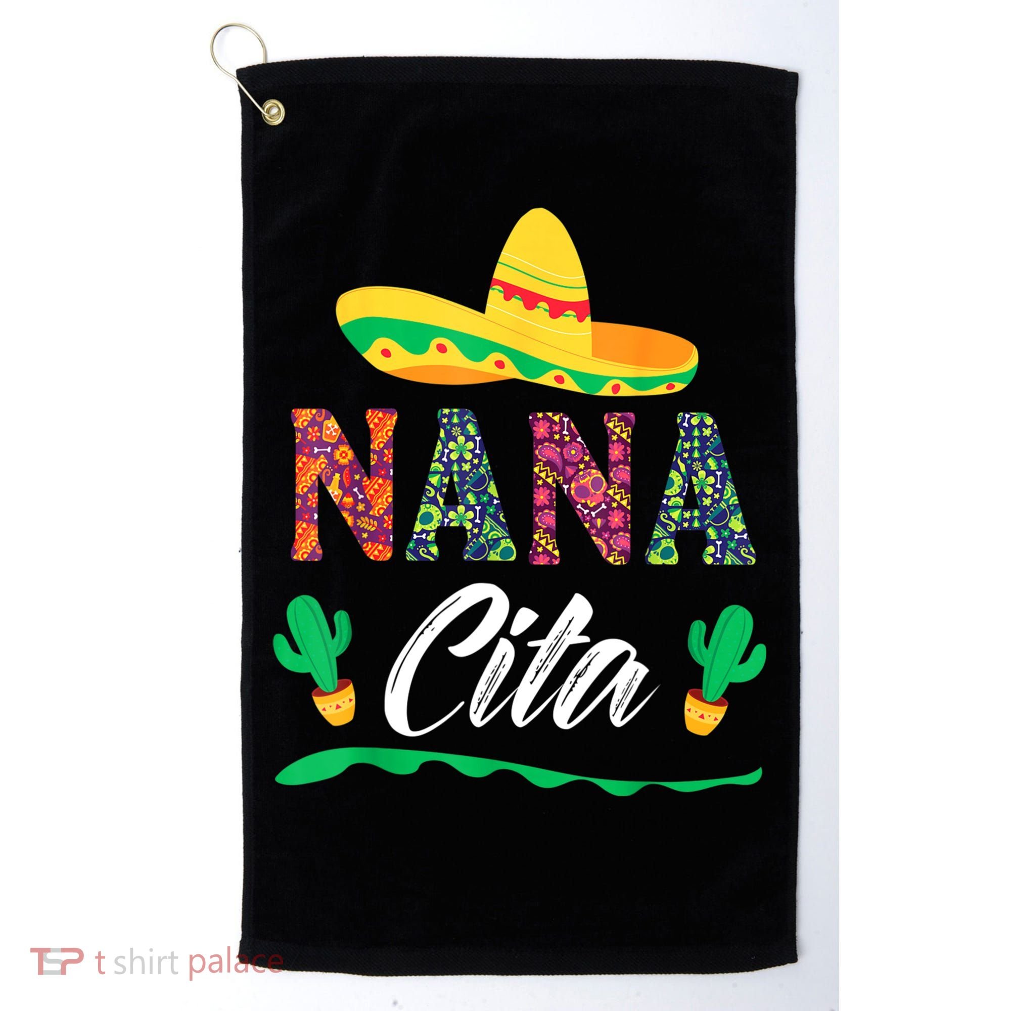 Cactus Cinco De Mayo Costume Mexican Nacho Average Nana Cita Golf Towel