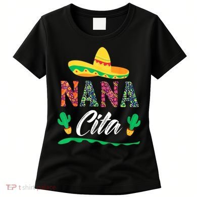 Cactus Cinco De Mayo Costume Mexican Nacho Average Nana Cita Women's T-Shirt