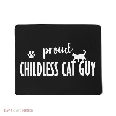 Childless Cat Dudes Scat Dad Proud Childless Cat Guy Mousepad