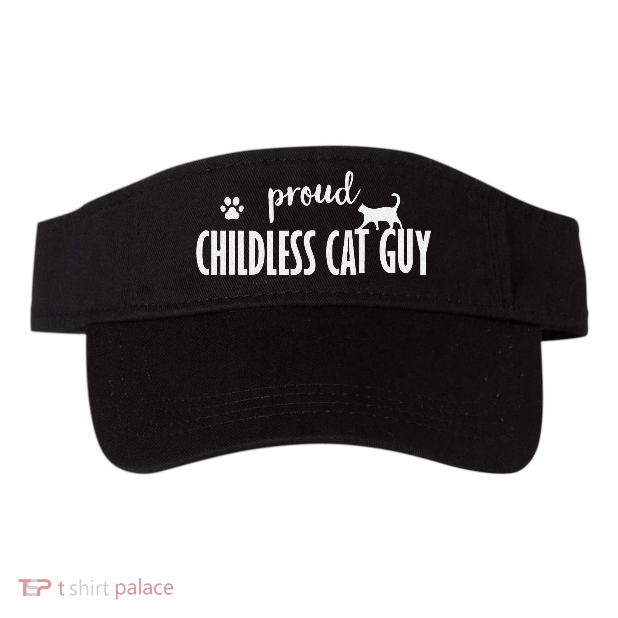 Childless Cat Dudes Scat Dad Proud Childless Cat Guy Visor
