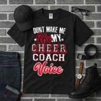 Cheerleading Coach Don't Make Me Use My Cheer Coach Voice Tall T-Shirt thumb 3