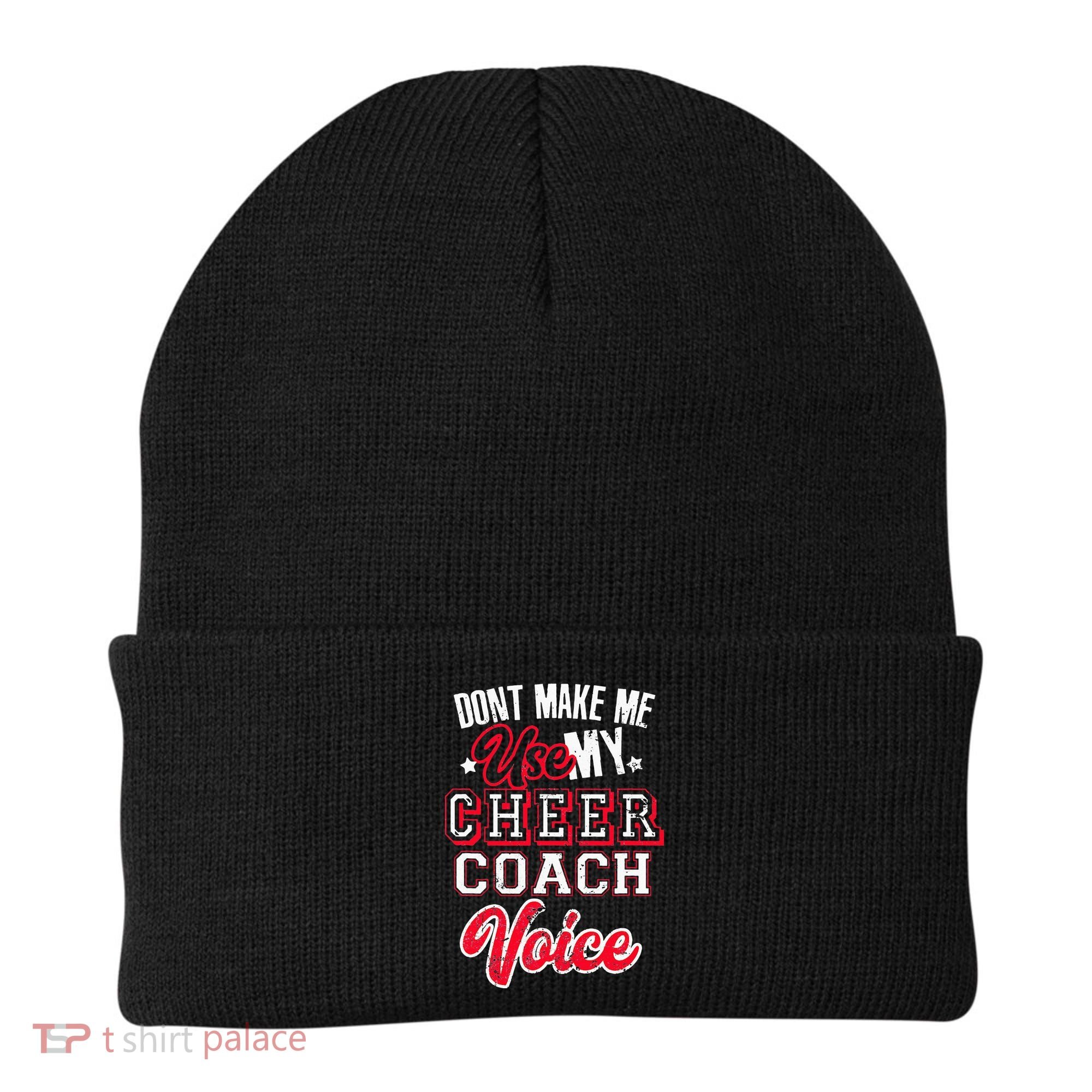 Cheerleading Coach Don't Make Me Use My Cheer Coach Voice Beanie