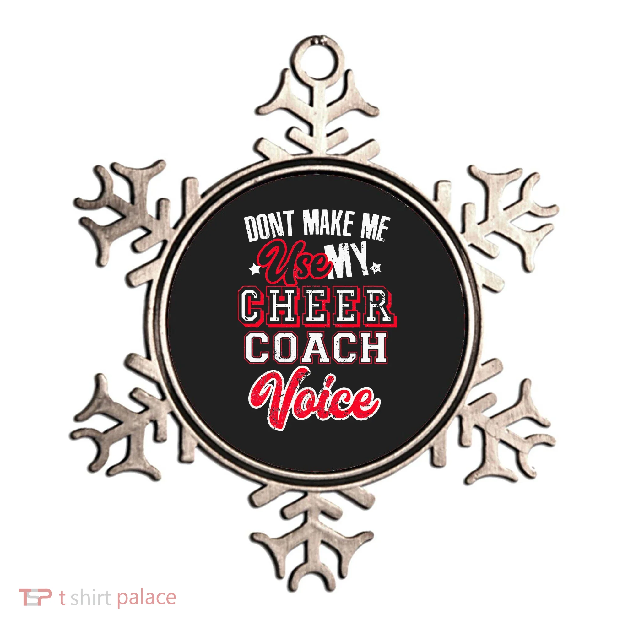 Cheerleading Coach Don't Make Me Use My Cheer Coach Voice Ornament