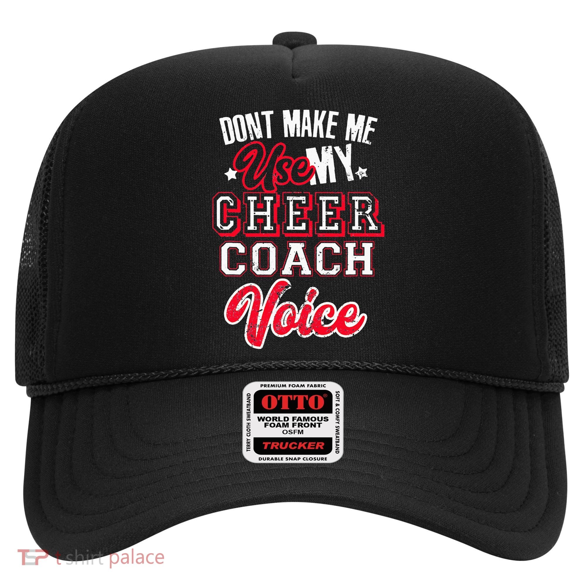 Cheerleading Coach Don't Make Me Use My Cheer Coach Voice Hat