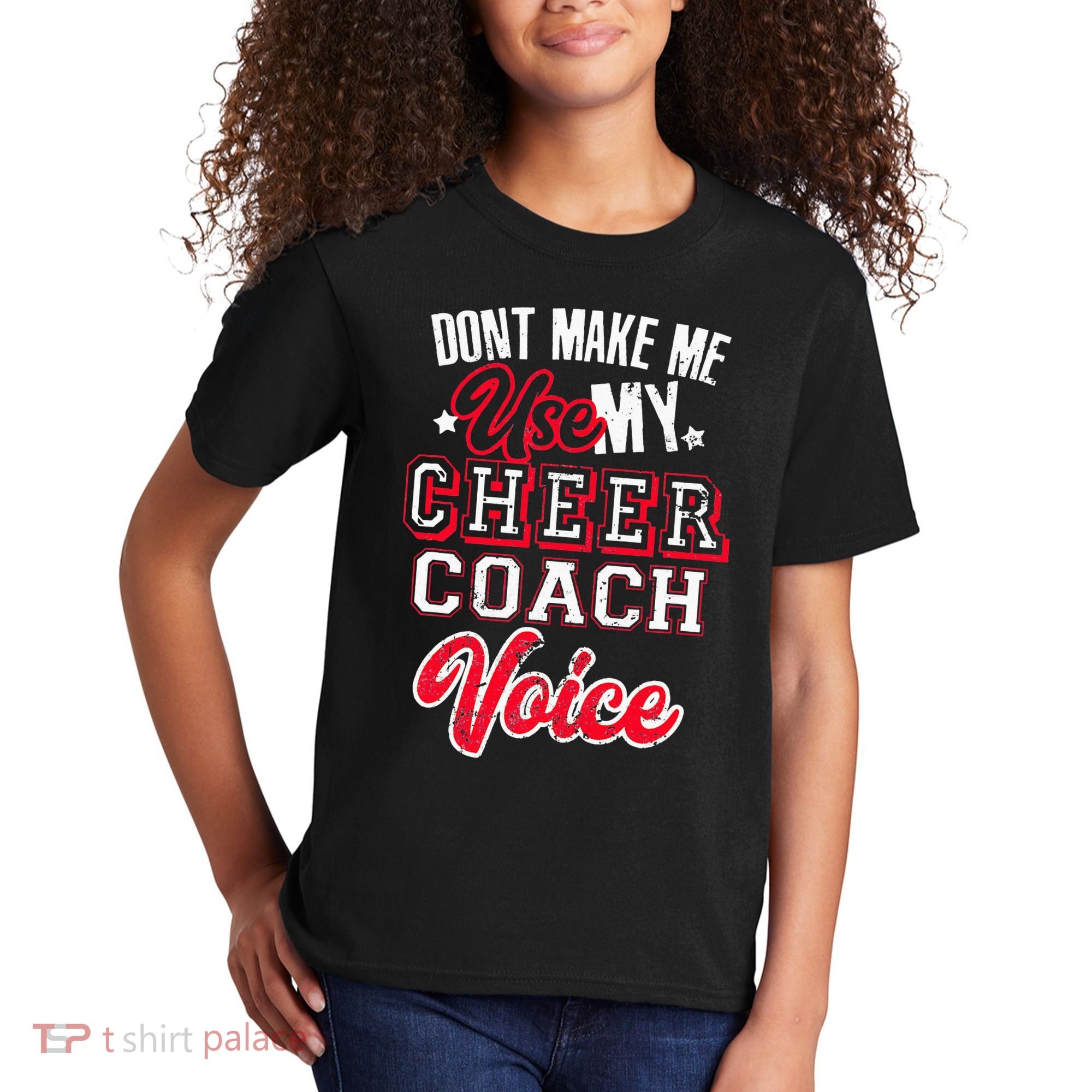 Cheerleading Coach Don't Make Me Use My Cheer Coach Voice Kids T-Shirt