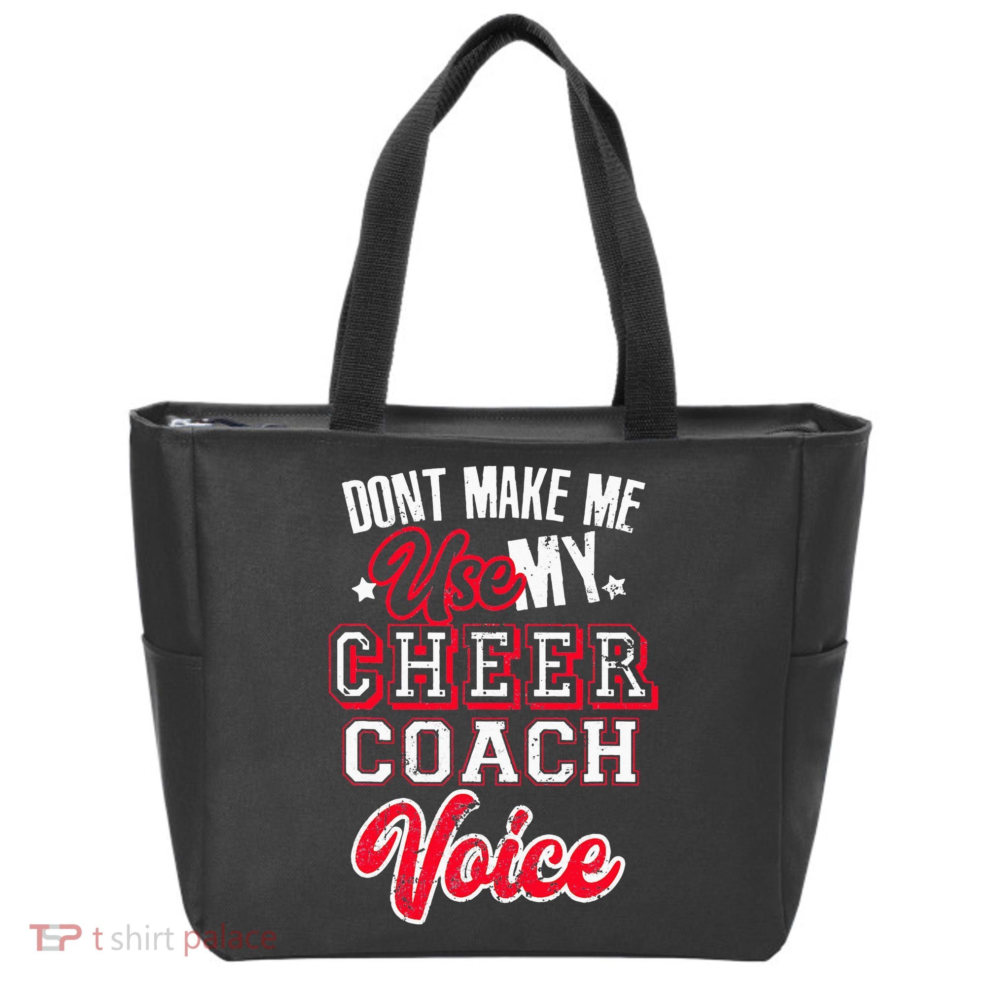 Cheerleading Coach Don't Make Me Use My Cheer Coach Voice Tote Bag