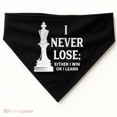 Classic Chess Design Gift I Never Lose I Either Win Or Learn Gift USA-Made Doggie Bandana