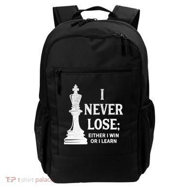 Classic Chess Design Gift I Never Lose I Either Win Or Learn Gift Backpack