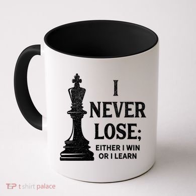 Classic Chess Design Gift I Never Lose I Either Win Or Learn Gift Coffee Mug