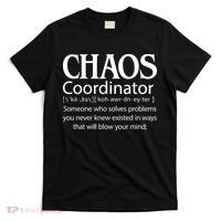 Chaos Coordinator Definition T-Shirt thumb 0