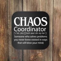 Chaos Coordinator Definition Coaster thumb 0