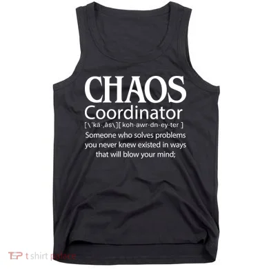 Chaos Coordinator Definition Tank Top
