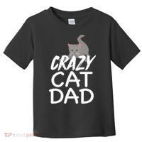 Crazy Cat Dad Funny Fathers Day Kitten Dads Tee Toddler T-Shirt thumb 0