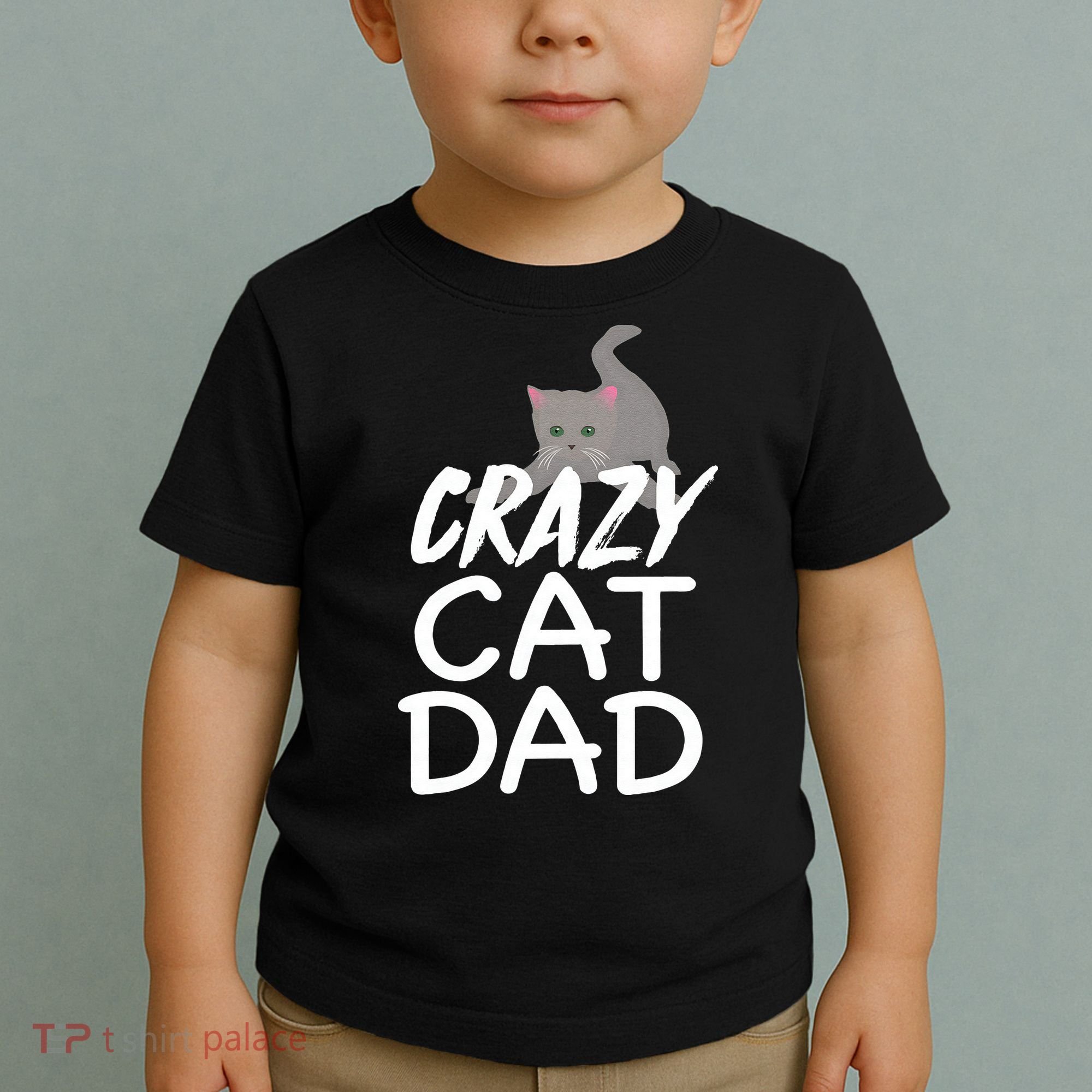 Crazy Cat Dad Funny Fathers Day Kitten Dads Tee Toddler T-Shirt