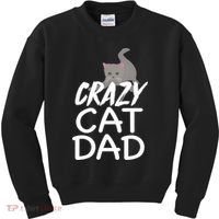 Crazy Cat Dad Funny Fathers Day Kitten Dads Tee Kids Sweatshirt thumb 0