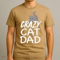 Crazy Cat Dad Funny Fathers Day Kitten Dads Tee T-Shirt thumb 3