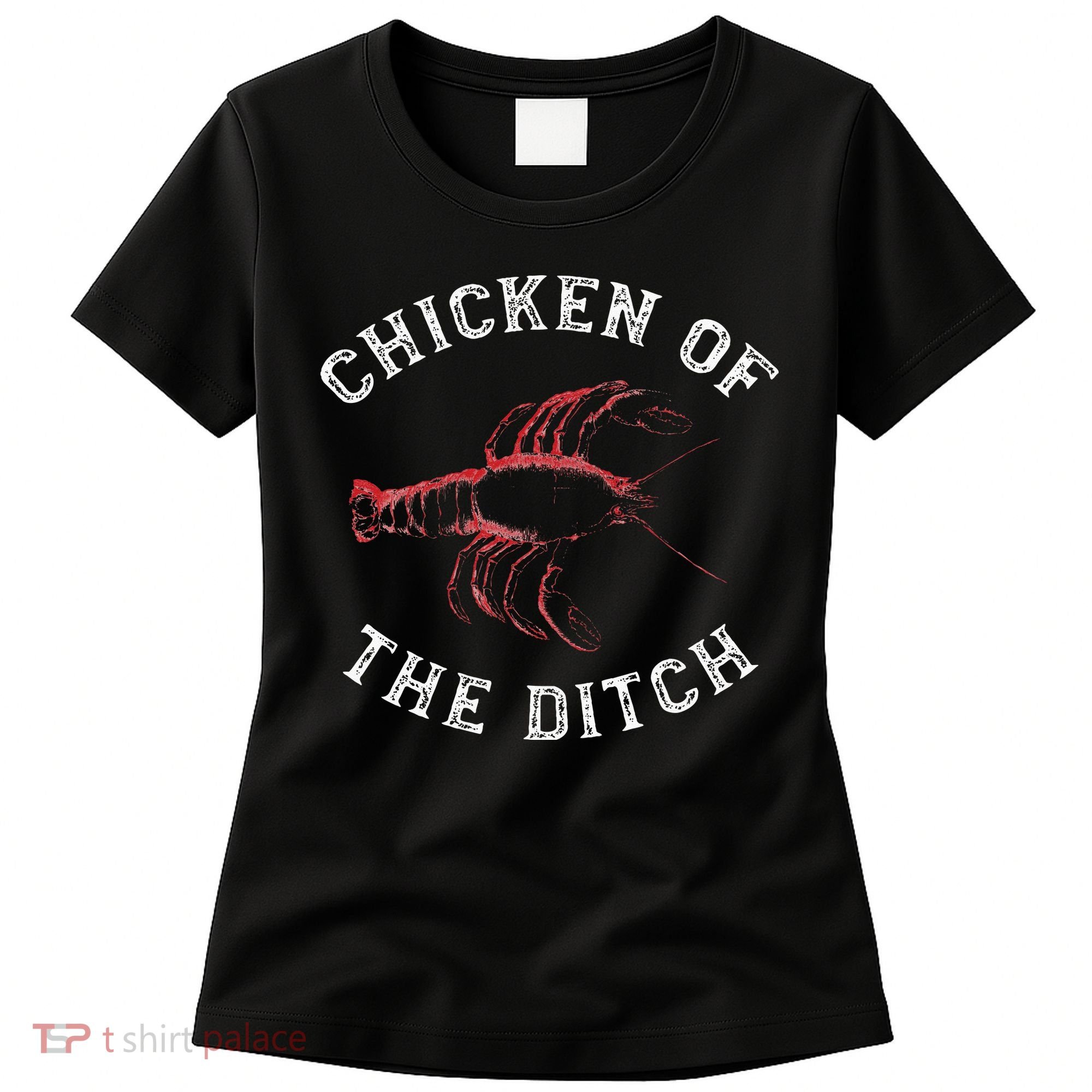 Crawfish Chicken Ditch Retro Cajun Food Gift Women's T-Shirt