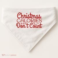 Christmas Calories Don't Count Funny USA-Made Doggie Bandana thumb 0