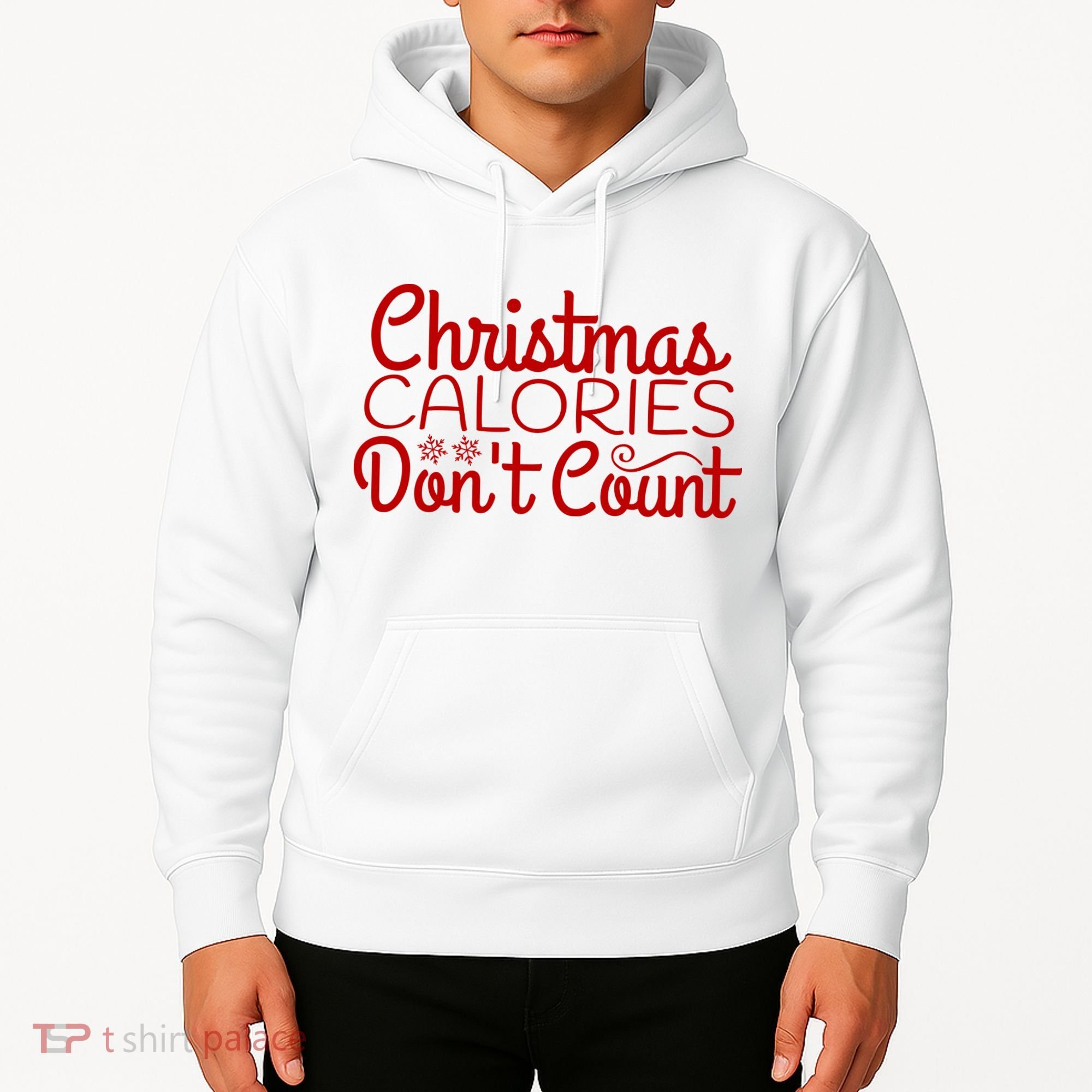 Christmas Calories Don't Count Funny Hoodie
