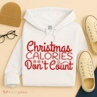 Christmas Calories Don't Count Funny Hoodie thumb 4