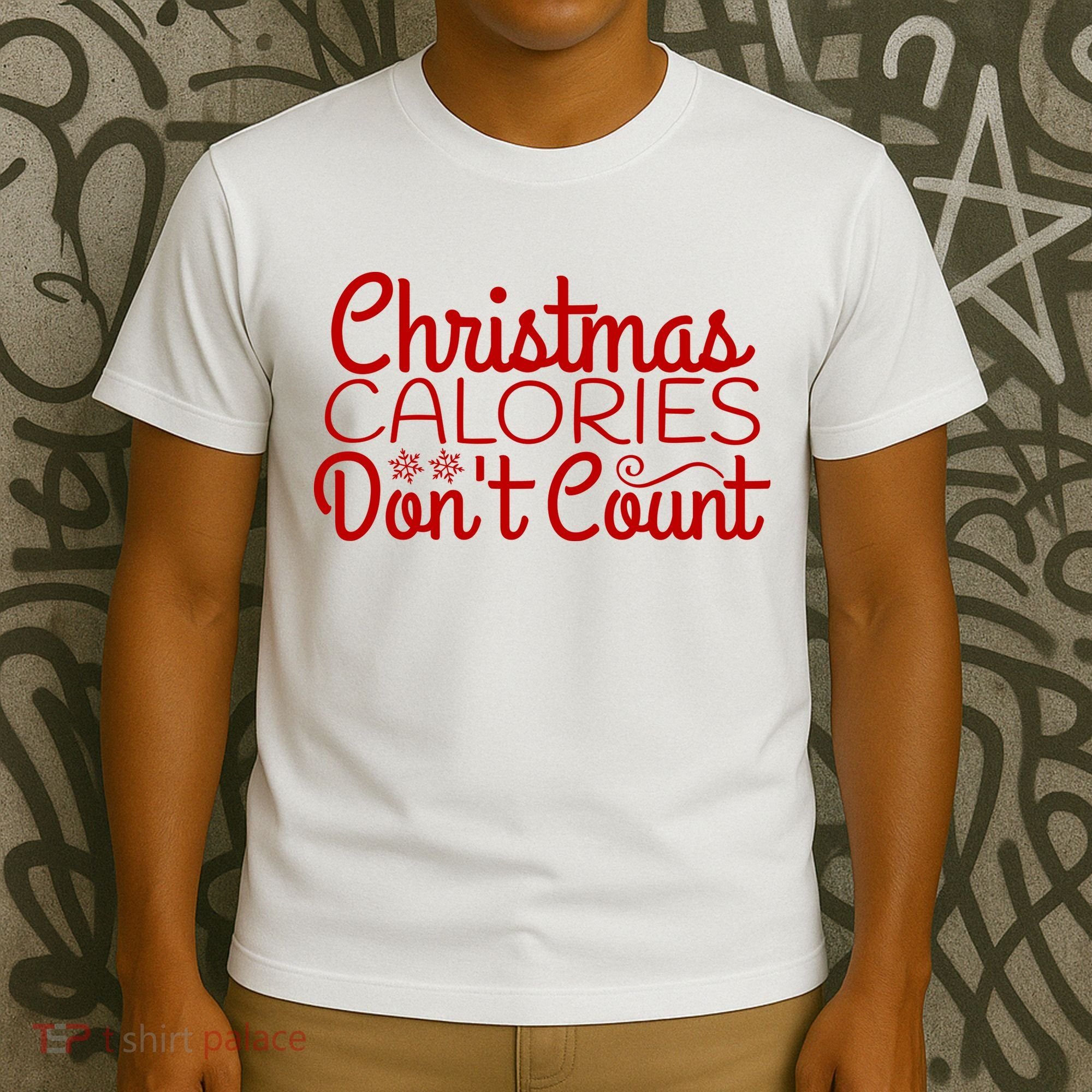 Christmas Calories Don't Count Funny T-Shirt