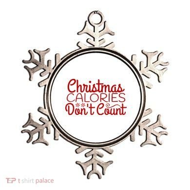 Christmas Calories Don't Count Funny Ornament