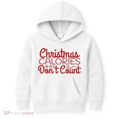Christmas Calories Don't Count Funny Kids Hoodie