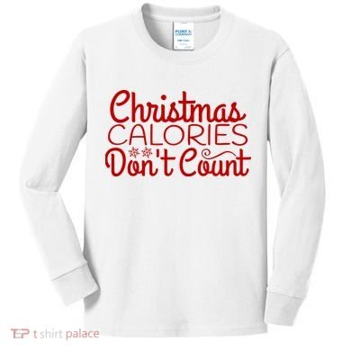 Christmas Calories Don't Count Funny Kids Long Sleeve Shirt