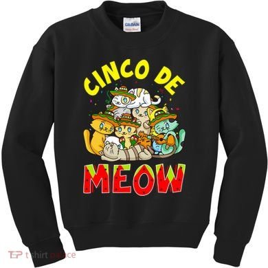 Cat Cinco De Meow Mayo Mexican Fiesta Kids Sweatshirt