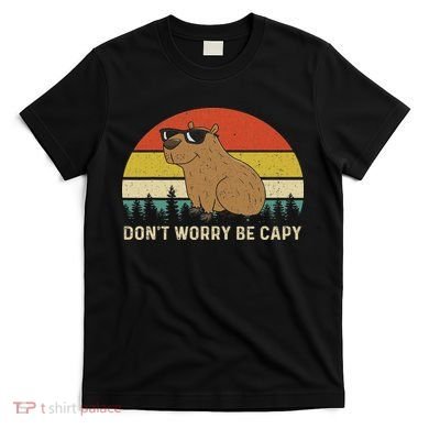 Cool Capybara Don't Worry Be Cappy Vintage Funny Rodent Meme T-Shirt