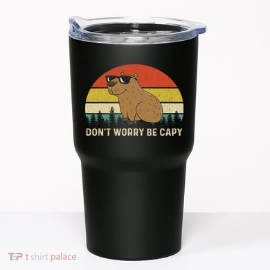 Cool Capybara Don't Worry Be Cappy Vintage Funny Rodent Meme Tumbler