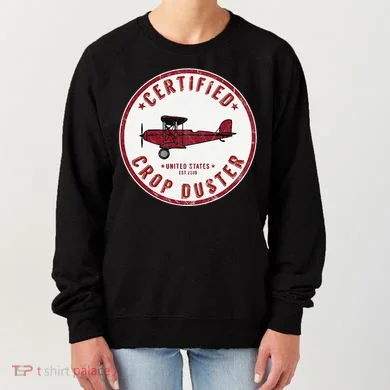 Certified Crop Duster Planes And Aerial Women's Sweatshirt