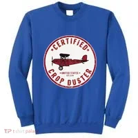 Certified Crop Duster Planes And Aerial Sweatshirt thumb 0