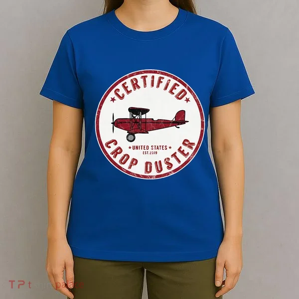 Certified Crop Duster Planes And Aerial T-Shirt