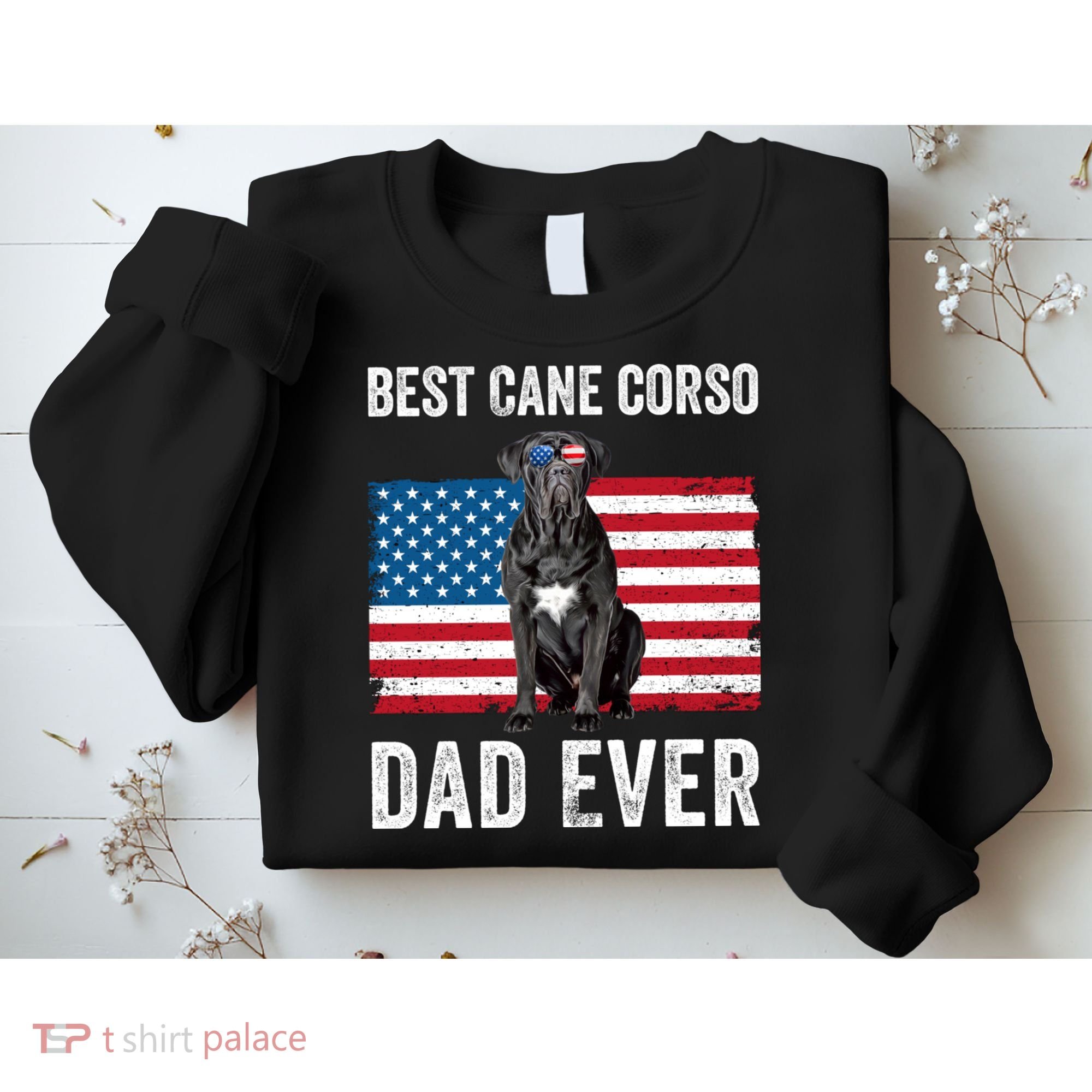 Cane Corso Dad USA American Flag Cane Corso Dog Lover Owner Sweatshirt