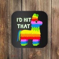 Costume Cinco De Mayo Funny Ideas I'd Hit That Pinata Coaster thumb 0