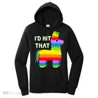 Costume Cinco De Mayo Funny Ideas I'd Hit That Pinata Women's Hoodie thumb 0