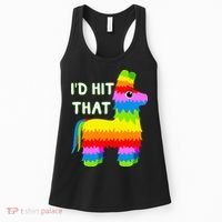 Costume Cinco De Mayo Funny Ideas I'd Hit That Pinata Women's Tank Top thumb 0