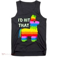 Costume Cinco De Mayo Funny Ideas I'd Hit That Pinata Tank Top thumb 0