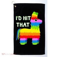Costume Cinco De Mayo Funny Ideas I'd Hit That Pinata Golf Towel thumb 0