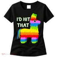 Costume Cinco De Mayo Funny Ideas I'd Hit That Pinata Women's T-Shirt thumb 0