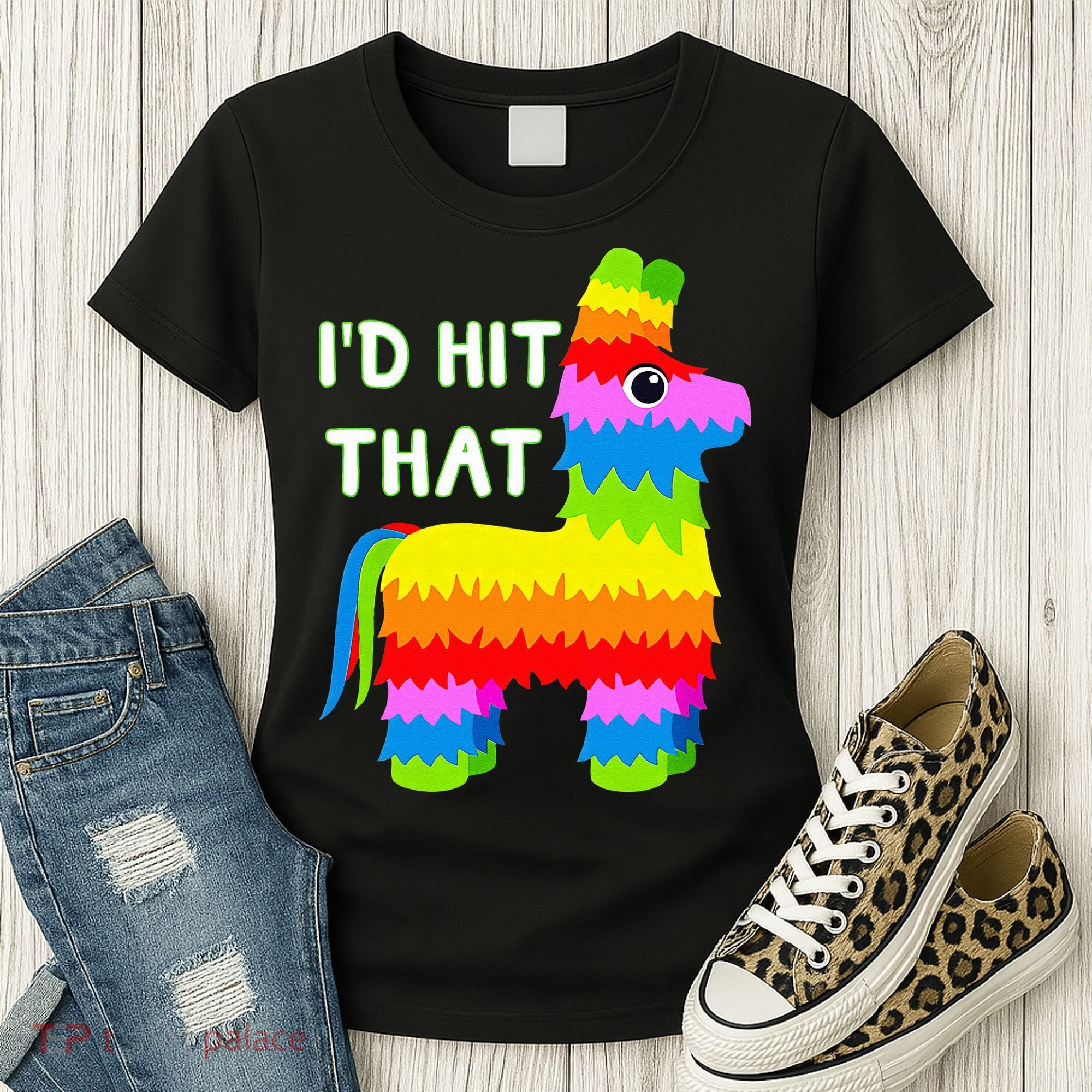 Costume Cinco De Mayo Funny Ideas I'd Hit That Pinata Women's T-Shirt
