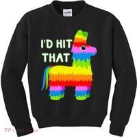 Costume Cinco De Mayo Funny Ideas I'd Hit That Pinata Kids Sweatshirt thumb 0